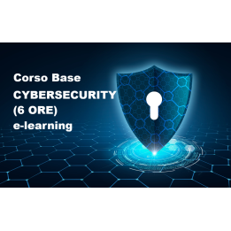 CORSO BASE CYBERSECURITY (6 ORE)  e-learning