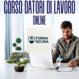 CORSO DI FORMAZIONE PER DATORE DI LAVORO (16 ORE) - ASR 17/04/2025 e-learning
