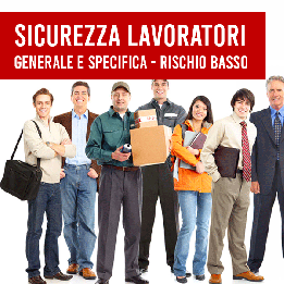 CORSO DI FORMAZIONE PER LAVORATORI - GENERALE E SPECIFICA RISCHIO BASSO (8 ORE) - ASR 17/04/2025  e-learning