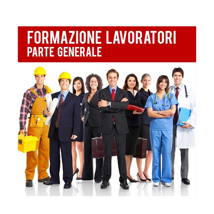 CORSO DI FORMAZIONE GENERALE PER LAVORATORI (4 ORE) - ASR 17/04/2025 e-learning