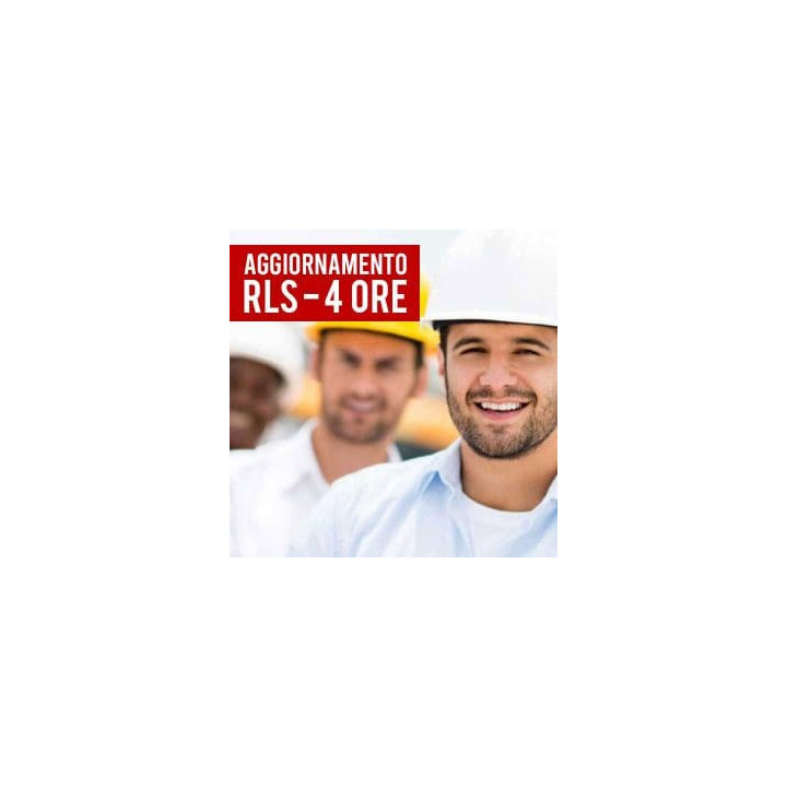 CORSO DI AGGIORNAMENTO PER RAPPRESENTANTE DEI LAVORATORI PER LA SICUREZZA - FINO A 50 LAVORATORI (4 ORE) e-learning